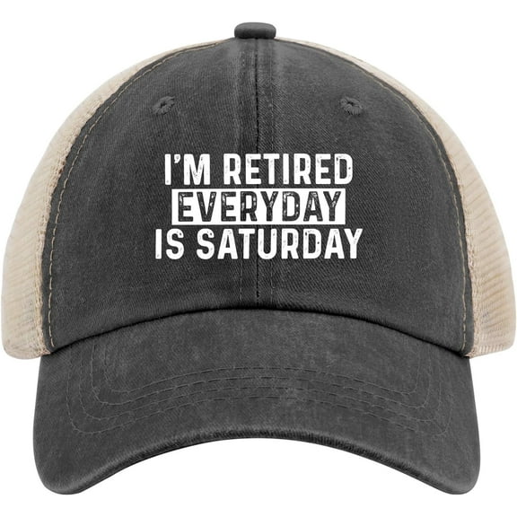 I'm Retired Every Day is Saturday Hat Trucker Hat Men Vintage Mesh Baseball Cap for Summer