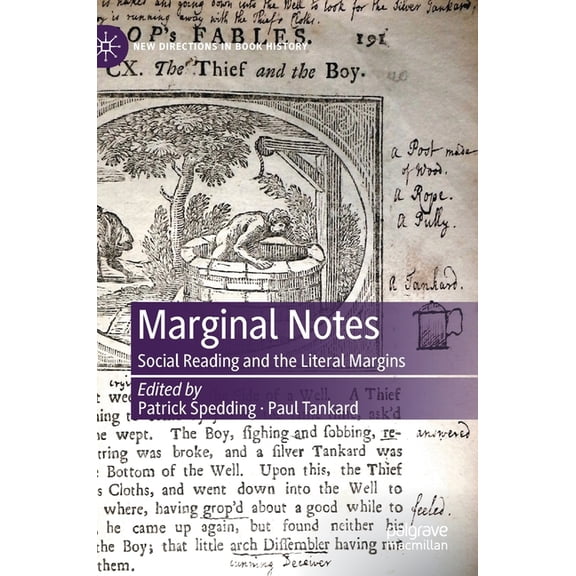 New Directions in Book History Marginal Notes: Social Reading and the Literal Margins, (Hardcover)