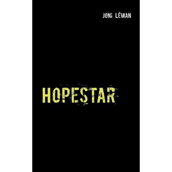 Hopestar: Tieteisromaani, (Paperback)