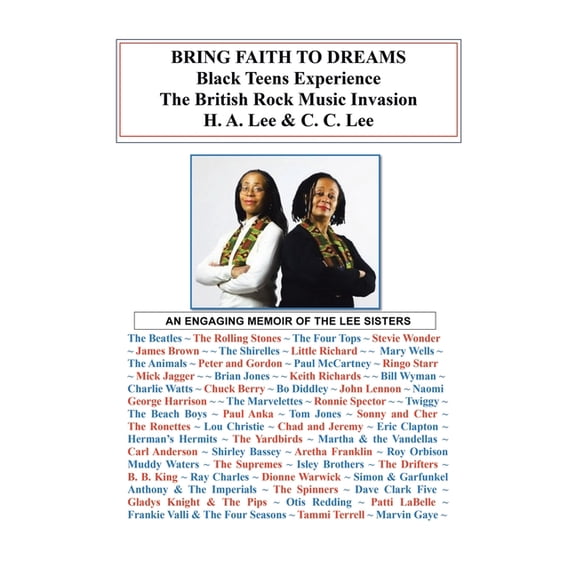 Bring Faith To Dreams: Black Teens Experience The British Rock Music Invasion, (Paperback)