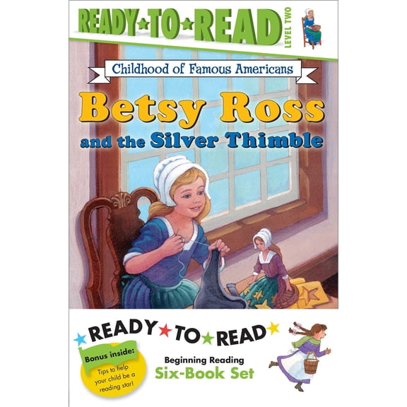 Ready-to-Read Childhood of Famous Americans: Childhood of Famous Americans Ready-to-Read Value Pack #2 : Abigail Adams; Amelia Earhart; Clara Barton; Annie Oakley Saves the Day; Helen Keller and the Big Storm; Betsy Ross and the Silver Thimble (Paperback)