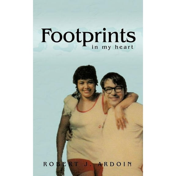 Footprints in My Heart, (Paperback)