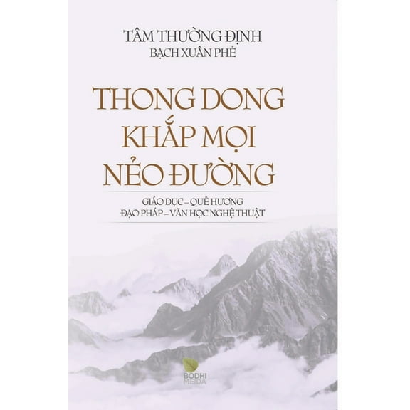 Thong dong khắp mọi nẻo đường, (Paperback)