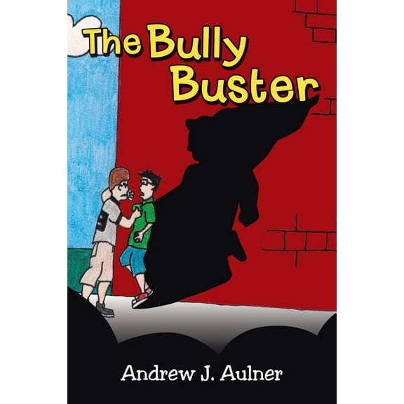 The Bully Buster (Paperback)