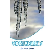 Northwards (Paperback)