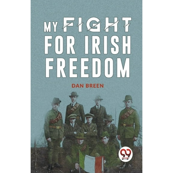 My Fight For Irish Freedom, (Paperback)