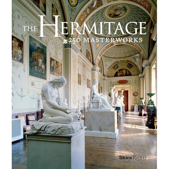 Pre-Owned The Hermitage: 250 Masterworks, 9780847842094, 0847842096, Hardcover,