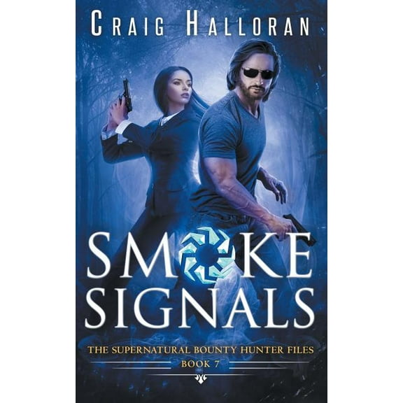 Supernatural Bounty Hunter: The Supernatural Bounty Hunter Files (Paperback)