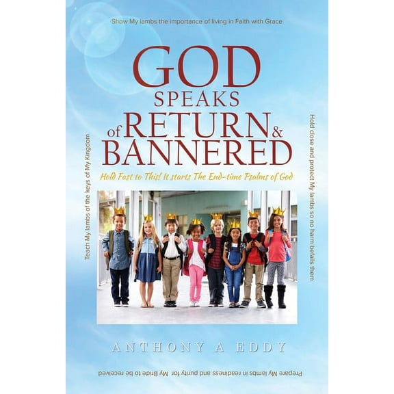 GOD Speaks of Return and Bannered, (Paperback)