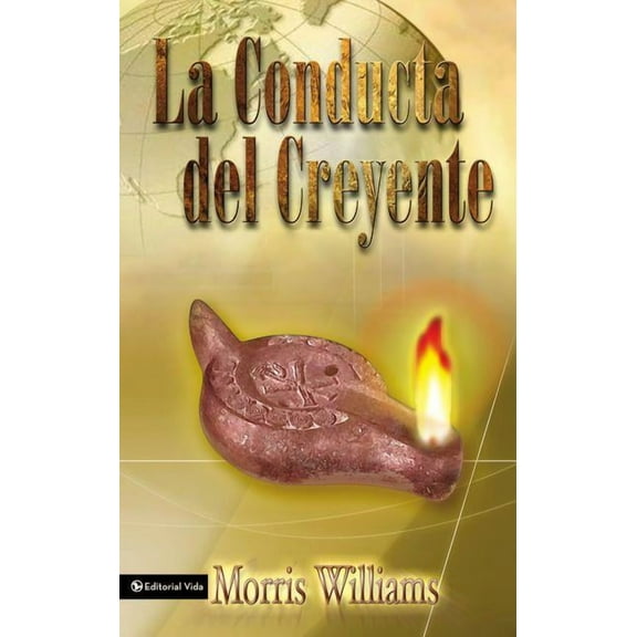 La Conducta del Creyente, (Paperback)