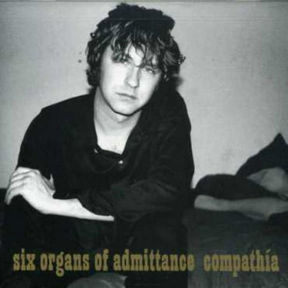 Six Organs of Admittance - Compathia - Music & Performance - CD