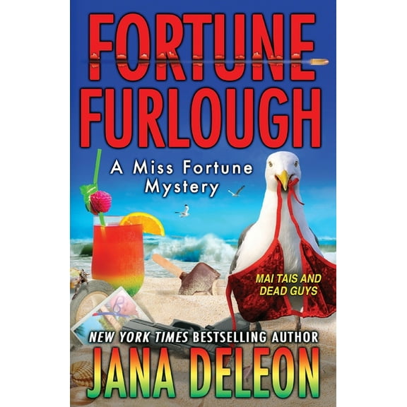 Miss Fortune Mysteries Fortune Furlough, Book 14, (Paperback)