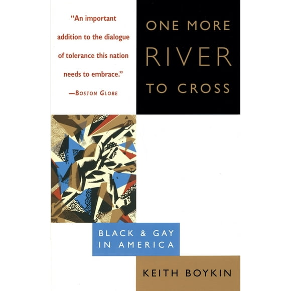 One More River to Cross: One More River to Cross: Black & Gay in America (Paperback)