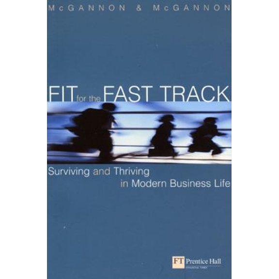 Pre-Owned Fit For The Fast Track (Paperback) 0273653814 9780273653813