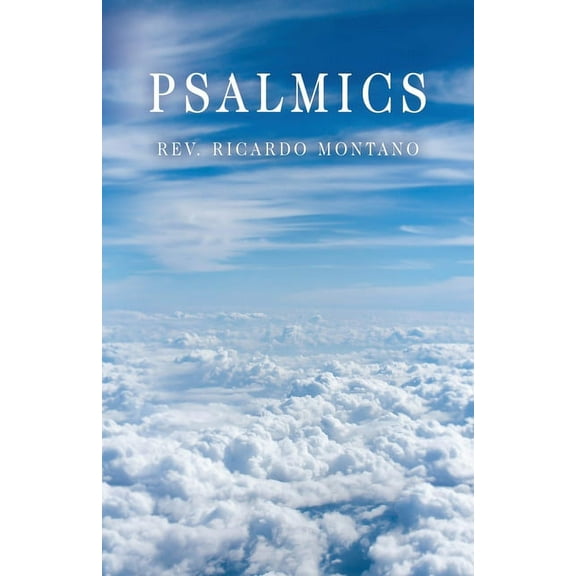 Psalmics (Paperback)