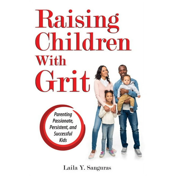 Raising Children With Grit