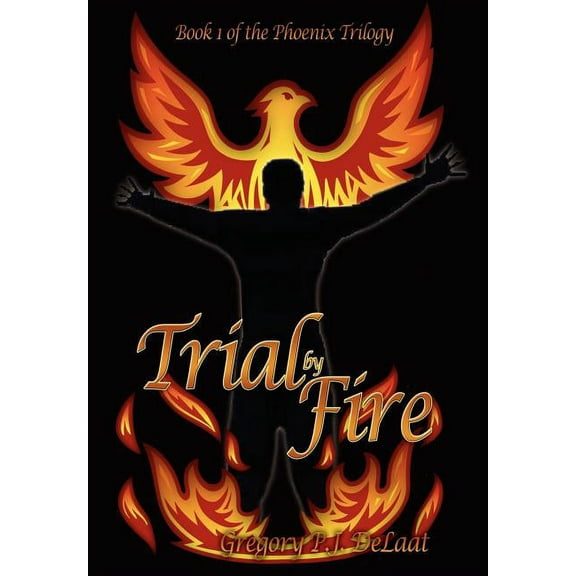 Trial by Fire