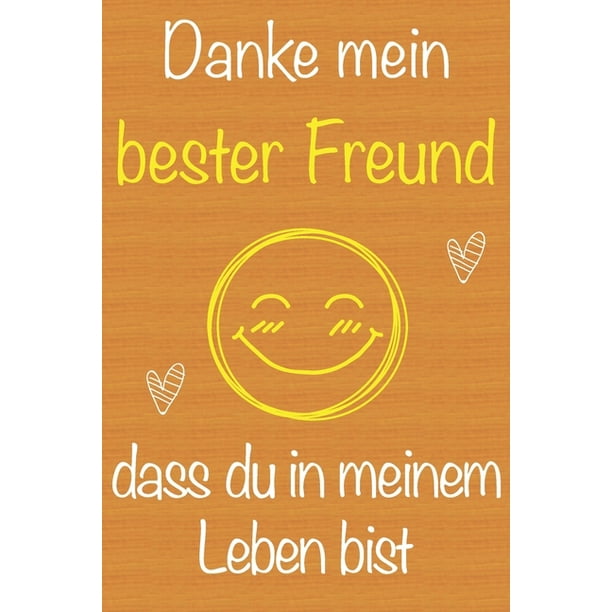 Danke mein bester Freund, dass du in meinem Leben bist Geschenkbuch f