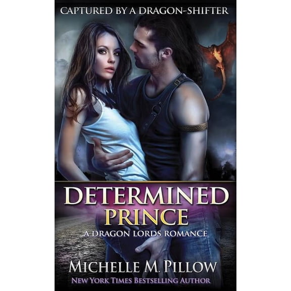 Captured by a Dragon-Shifter Determined Prince: A Qurilixen World Novel, Book 1, (Paperback)