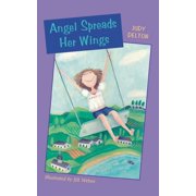 Angel O'Leary Angel Spreads Her Wings, (Paperback)