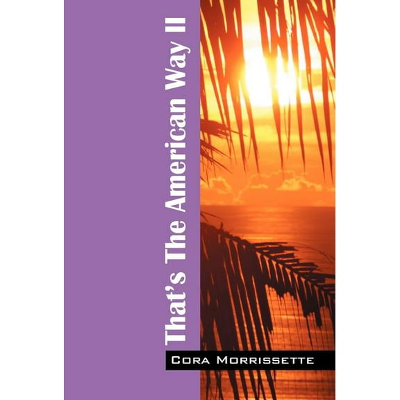 That's The American Way II, (Hardcover)