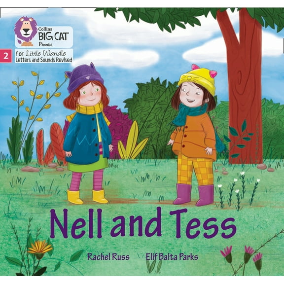 Big Cat Phonics for Little Wandle Letter Big Cat Phonics for Little Wandle Letters and Sounds Revised - Nell and Tess: Phase 2, (Paperback)