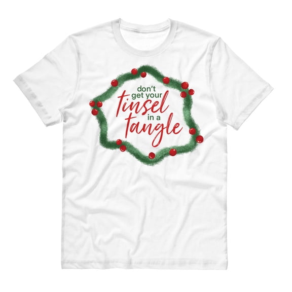 Don't Get Your Tinsel in a Tangle Shirt Large White