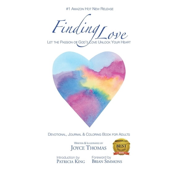 Finding Love: Let the Passion of God's Love Unlock Your Heart, (Paperback)