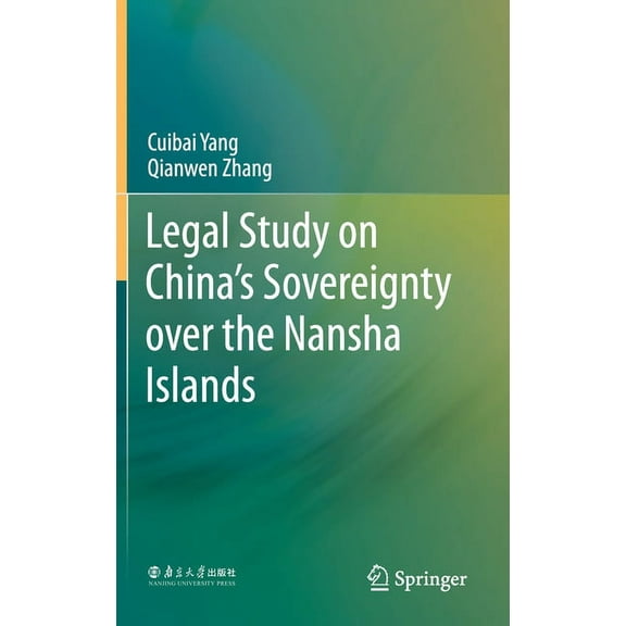 Legal Study on China's Sovereignty Over the Nansha Islands, (Hardcover)
