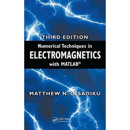 Pre-Owned Numerical Techniques in Electromagnetics with MATLAB (Hardcover) 142006309X 9781420063097