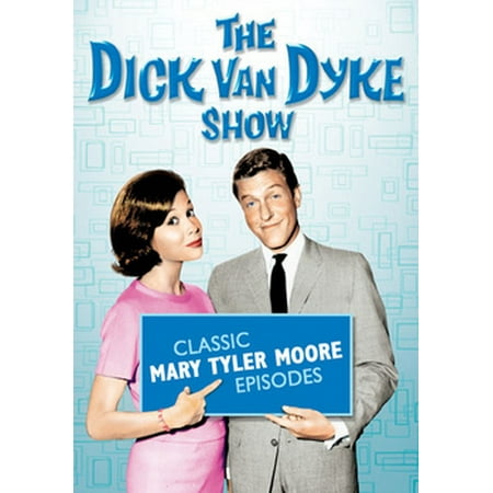 The Dick Van Dyke Show: Classic Mary Tyler Moore Episodes (Best Dick Van Dyke Episodes)