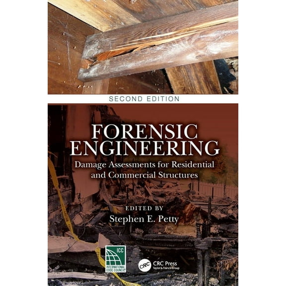 Forensic Engineering: Damage Assessments for Residential and Commercial Structures, (Paperback)