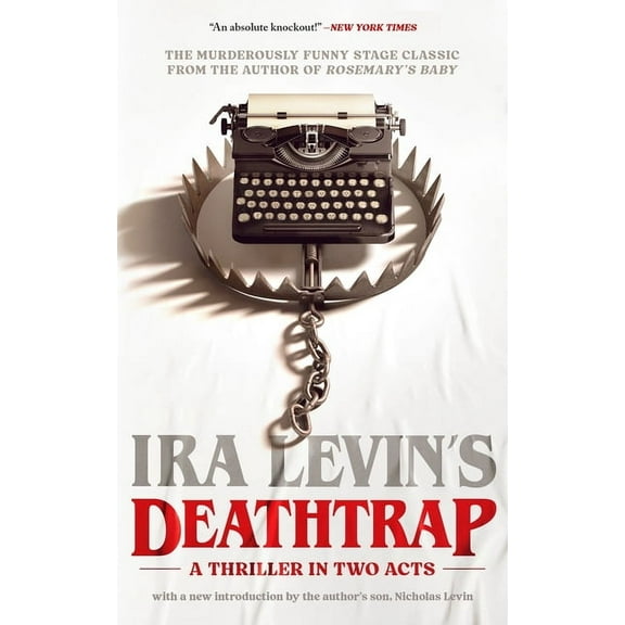 Deathtrap: 'A Thriller in Two Acts', (Paperback)