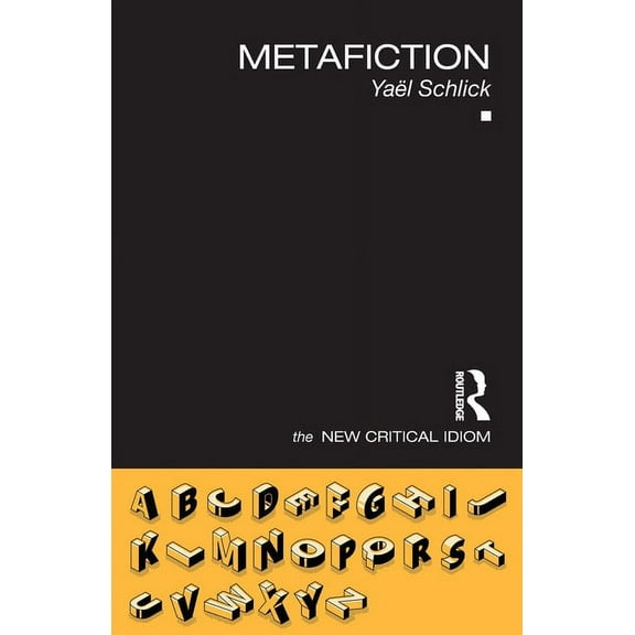 New Critical Idiom Metafiction, (Paperback)