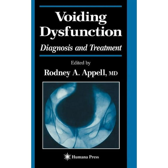Current Clinical Urology Voiding Dysfunction: Diagnosis and Treatment, (Hardcover)
