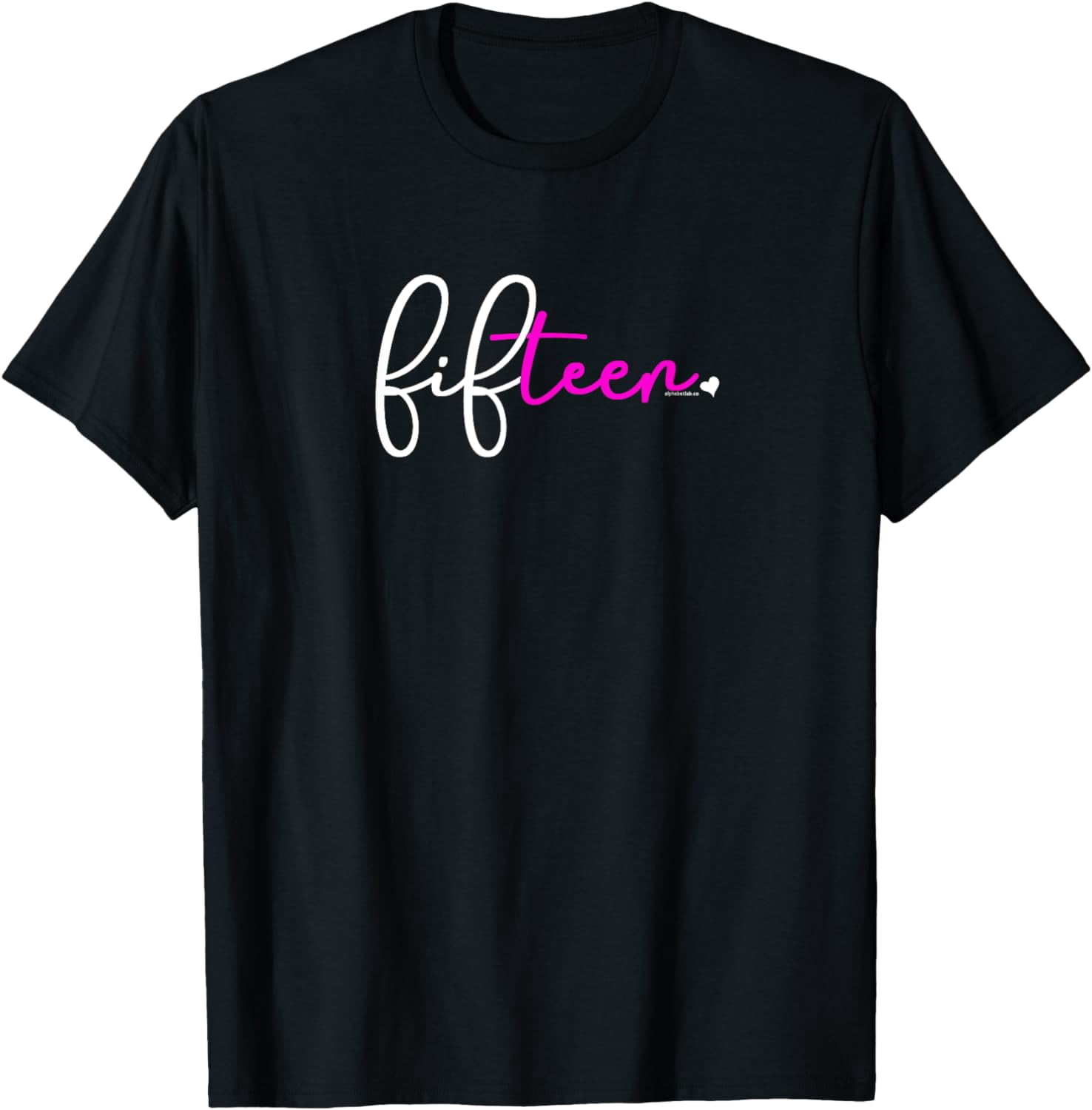 15th Birthday Gifts for Teenage Girls Fifteen T Shirt Pink