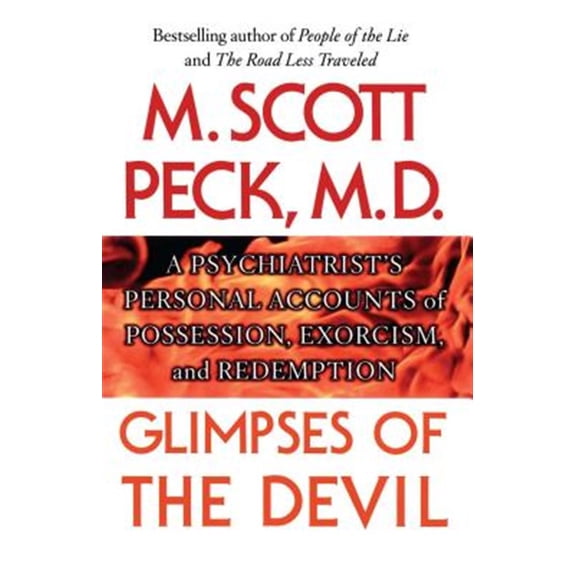 Pre-Owned Glimpses of the Devil: A Psychiatrist's Personal Accounts of Possession, (Paperback) 1439167265 9781439167267