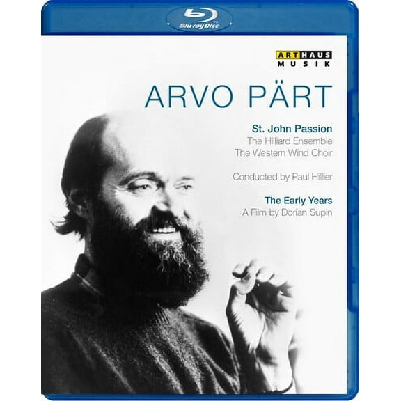 Arvo Pärt: The Early Years: St. John Passion / A Portrait (Blu-ray), Arthaus Musik, Music & Performance