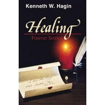 Pre-Owned Healing: Forever Settled (Paperback) 0892767235 9780892767236