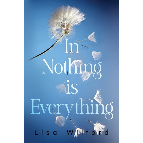 In Nothing is Everything, (Paperback)