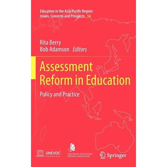 Education in the Asia-Pacific Region: Is Assessment Reform in Education: Policy and Practice, Book 14, (Hardcover)