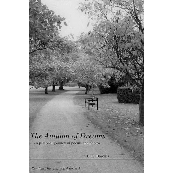 Random Thoughts: The Autumn of Dreams (Paperback)