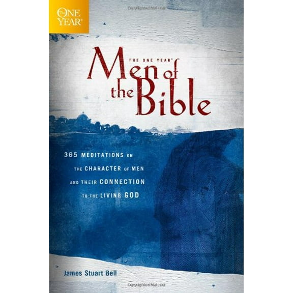 Pre-Owned One Year Men of the Bible: 365 Meditations on the Character of Men and Their Connection to the Living God (One Year Books) Paperback