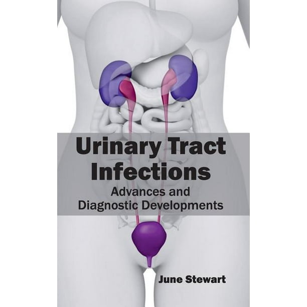 Urinary Tract Infections Advances and Diagnostic Developments