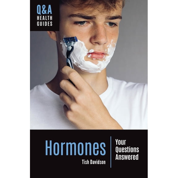 Pre-Owned Hormones: Your Questions Answered (Hardcover) 1440877319 9781440877315