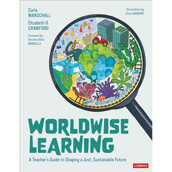Pre-Owned Worldwise Learning: A Teachers Guide to Shaping a Just, Sustainable Future (Paperback) 1071835947 9781071835944