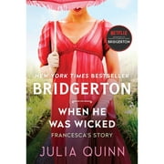 Pre-Owned When He Was Wicked: Bridgerton: Francesca's Story (Paperback) by Julia Quinn