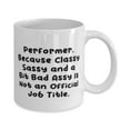 thumbnail image 2 of Perfect Performer Gifts, Performer. Because Classy Sassy and a Bit Bad Assy, Birthday 11oz Mug For Performer from Coworkers, 2 of 6