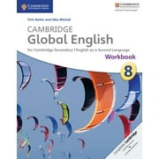 Cambridge International Examinations: Cambridge Global English Workbook Stage 8 : For Cambridge Secondary 1 English as a Second Language (Paperback)