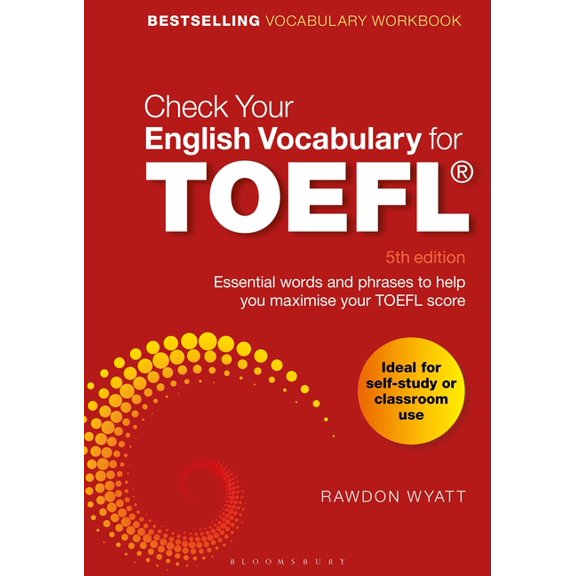 Check Your English Vocabulary for TOEFL: Essential Words and Phrases to Help You Maximise Your TOEFL Score, (Paperback)